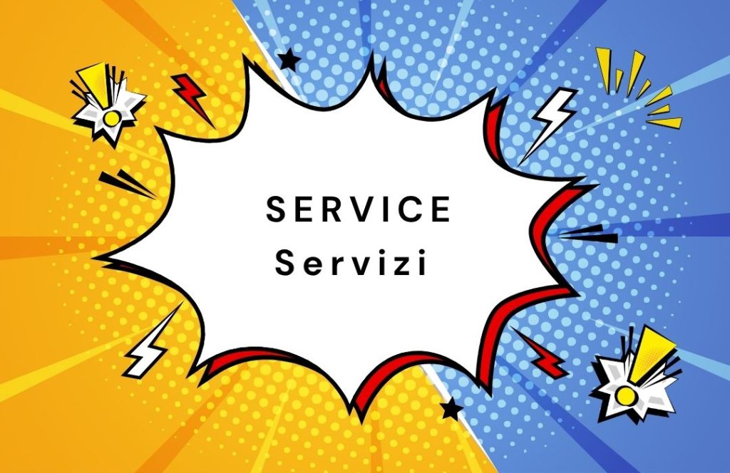 SERVICE Servizi